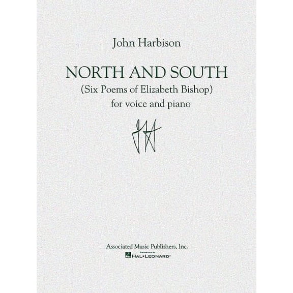 North and South: (Six Poems of Elizabeth Bishop)