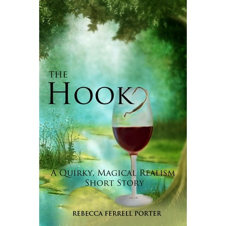The Hook, A Quirky Magical Realism Short Story -