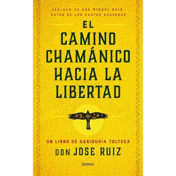Camino ChamÃ¡nico Hacia La Libertad, El, (Paperback)