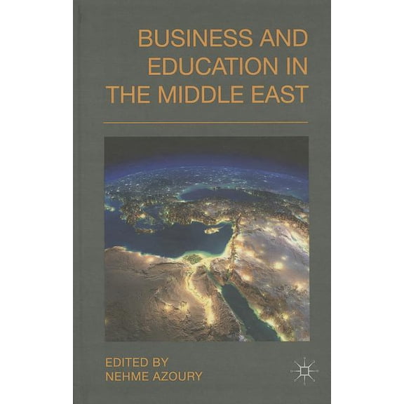 Business and Education in the Middle East, (Hardcover)