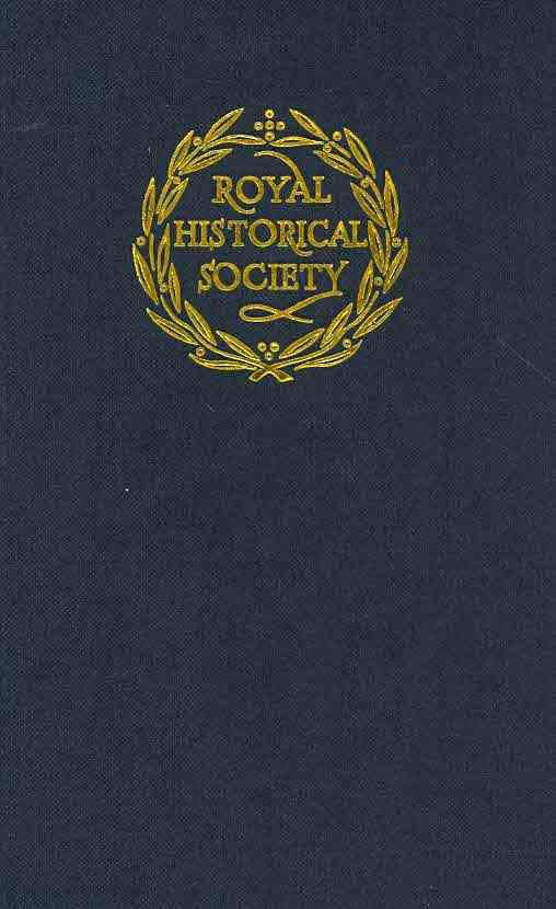 Royal Historical Society Transactions: Transactions of the Royal ...