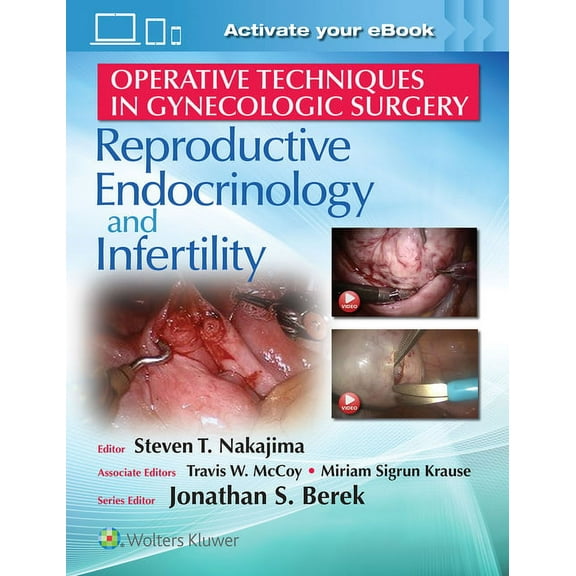 Operative Techniques in Gynecologic Surgery: Rei: Reproductive, Endocrinology and Infertility, (Hardcover)