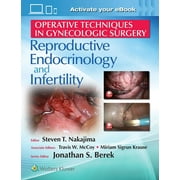 Operative Techniques in Gynecologic Surgery: Rei: Reproductive, Endocrinology and Infertility (Hardcover)