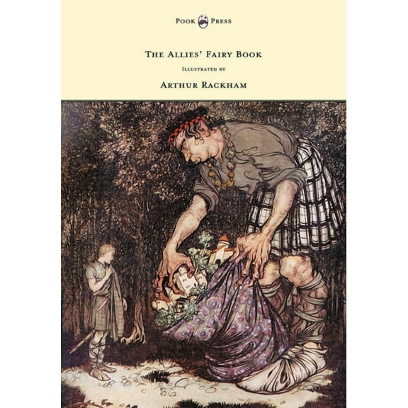 The Allies' Fairy Book - Illustrated by Arthur Rackham, (Paperback)