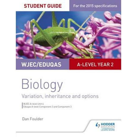 WJEC/Eduqas A-level Year 2 Biology Student Guide: Variation, Inheritance and Options - (Best Career Options For Biology Students)