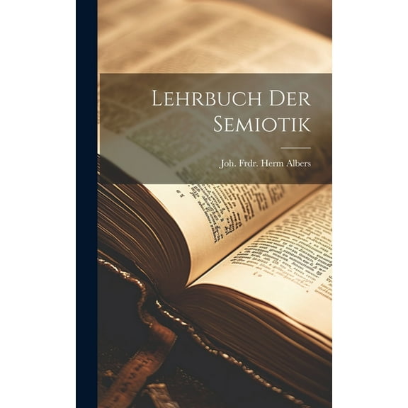 Lehrbuch Der Semiotik (Hardcover)