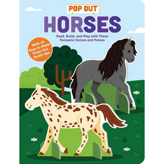 Pop Out Books Pop Out Horses: Read, Build, and Play with These Fantastic Horses and Ponies, Book 5, (Board Book)