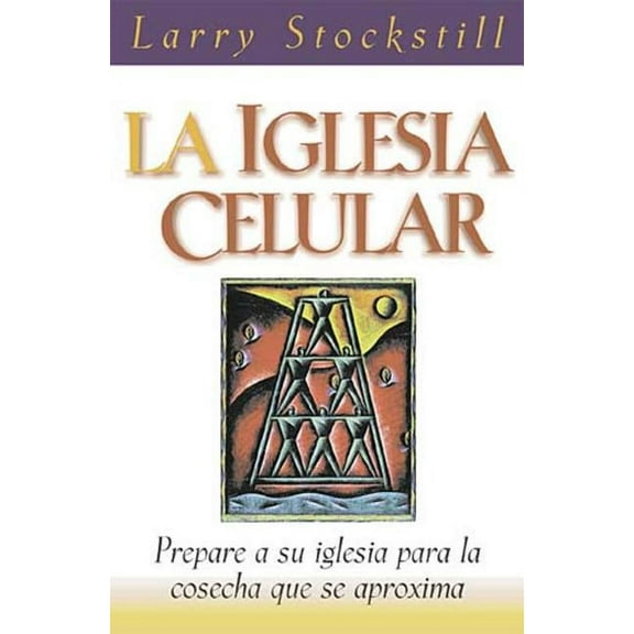 La Iglesia Celular = The Cell Church, (Paperback)