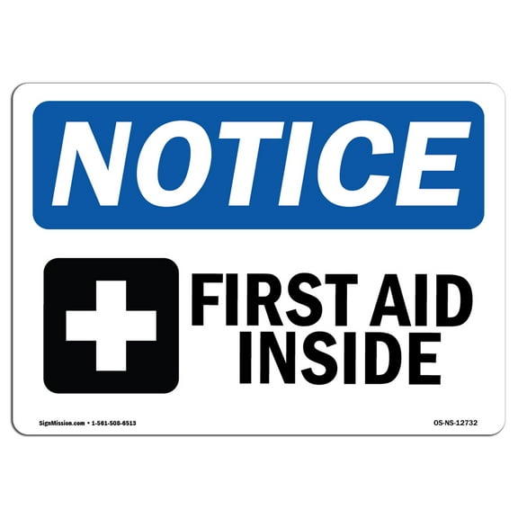 OSHA Notice Sign - First Aid Inside | Plastic Sign | Protect Your Business, Construction Site, Warehouse & Shop Area |  Made in the USA