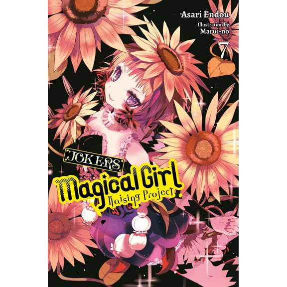 Magical Girl Raising Project (light novel): Magical Girl Raising Project, Vol. 7 (light novel) : Jokers (Series #7) (Paperback)