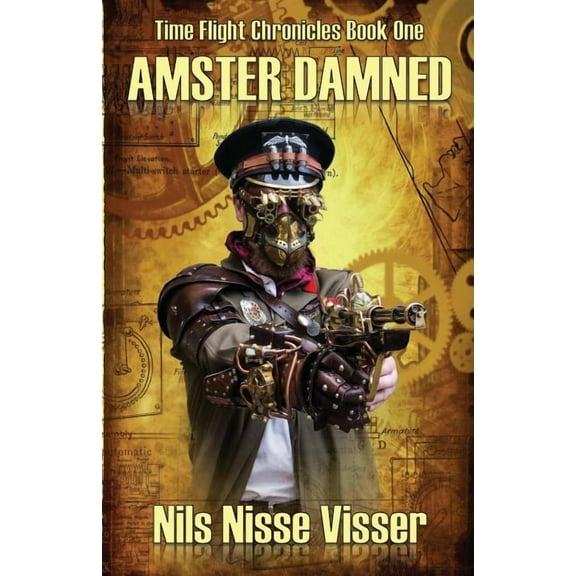 Time Flight Chronicles Amster Damned, Book 1, (Paperback)