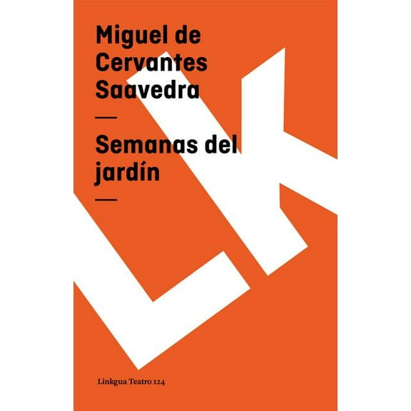 Semanas del jardÃ­n, (Paperback)