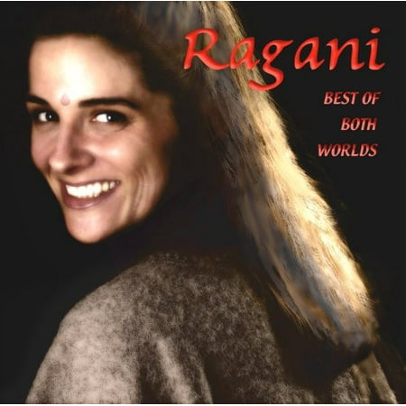 Ragani-Yoga Music : Vol. 1-Best of Both Worlds Kirtan