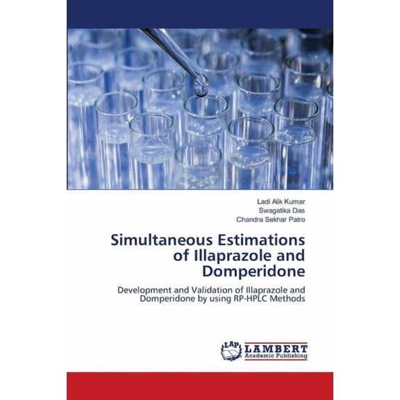 Simultaneous Estimations of Illaprazole and Domperidone (Paperback)