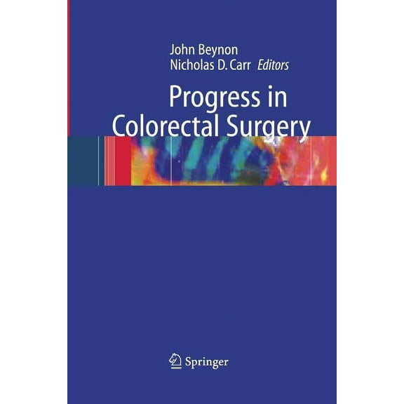 Progress in Colorectal Surgery, (Paperback)