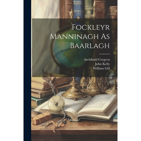 Fockleyr Manninagh As Baarlagh (Paperback)
