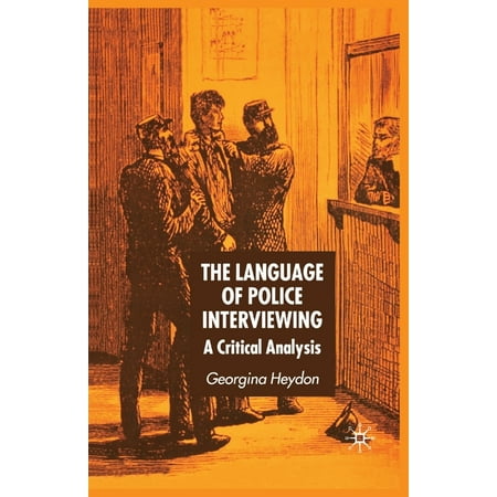 The Language of Police Interviewing (Paperback)
