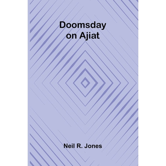 Doomsday on Ajiat, (Paperback)