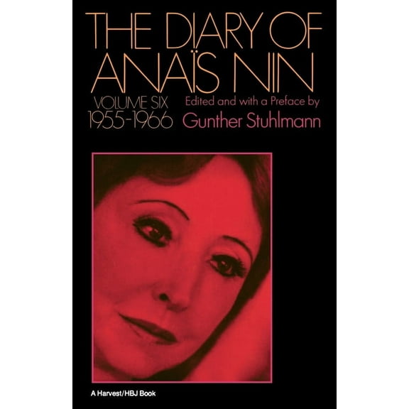 Diary of Anais Nin The Diary of Anais Nin Volume 6 1955-1966: Vol. 6 (1955-1966), Book 06, (Paperback)