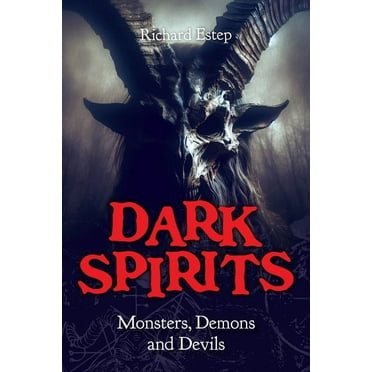 Real Unexplained! Collection Dark Spirits: Monsters, Demons and Devils, (Paperback)