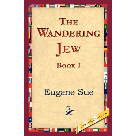 The Wandering Jew, Book I (Paperback)
