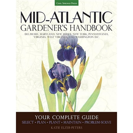 Gardener s Handbook: Mid-Atlantic Gardener s Handbook : Your Complete Guide: Select  Plan  Plant  Maintain  Problem-Solve - Delaware  Maryland  New Jersey  New York  Pennsylvania  Virginia  West Virginia  and Washington D.C. (Paperback) Mid-Atlantic Gardener s Handbook offers information on annuals  perennials  edibles  and more for passionate gardeners living in the Mid-Atlantic region. With monthly tips and critical when-to-do-it information  this is a must-read. Now all gardeners living in the Mid-Atlantic can unlock the secrets to successful gardening in their region  thanks to this informative  fully illustrated handbook! Mid-Atlantic Gardener s Handbook has everything a gardener needs for successful planting and growing in the Mid-Atlantic region--all contained in one easy-to-reference book. Comprehensive to the core  this book is different from other gardening guidebooks because it s written exclusively for gardeners who live in Delaware  Maryland  New Jersey  New York  Pennsylvania  Virginia  West Virginia  or Washington  D.C. Subjects covered include plant selection and when-to gardening maintenance information. Planting and growing information for edibles is also included  along with plant selections for the most common plant categories. As an important component in the CSP Gardener s Handbook series  this an all-inclusive gardener s reference book offers plant information as well as the critical when-to-do-it information. Additionally  the book covers ornamental landscape and edible plants  as well as monthly when-to tips. It is the undisputed handbook for gardening in the Mid-Atlantic. Some chapters include: Introduction to Gardening Annuals Perennials & Ornamental Grasses Bulbs  Corms  Tubers and Rhizomes Herbs & Vegetables Groundcovers Lawn Grasses Shrubs Trees Vines