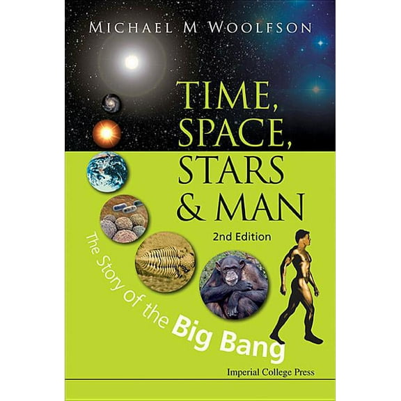 Time, Space, Stars and Man, 2 Ed, (Hardcover)