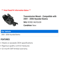 thumbnail image 2 of Transmission Mount - Compatible with 2001 - 2006 Hyundai Elantra 2002 2003 2004 2005, 2 of 2