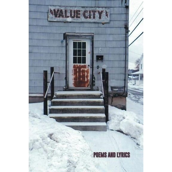 Value City : Poems and Lyrics