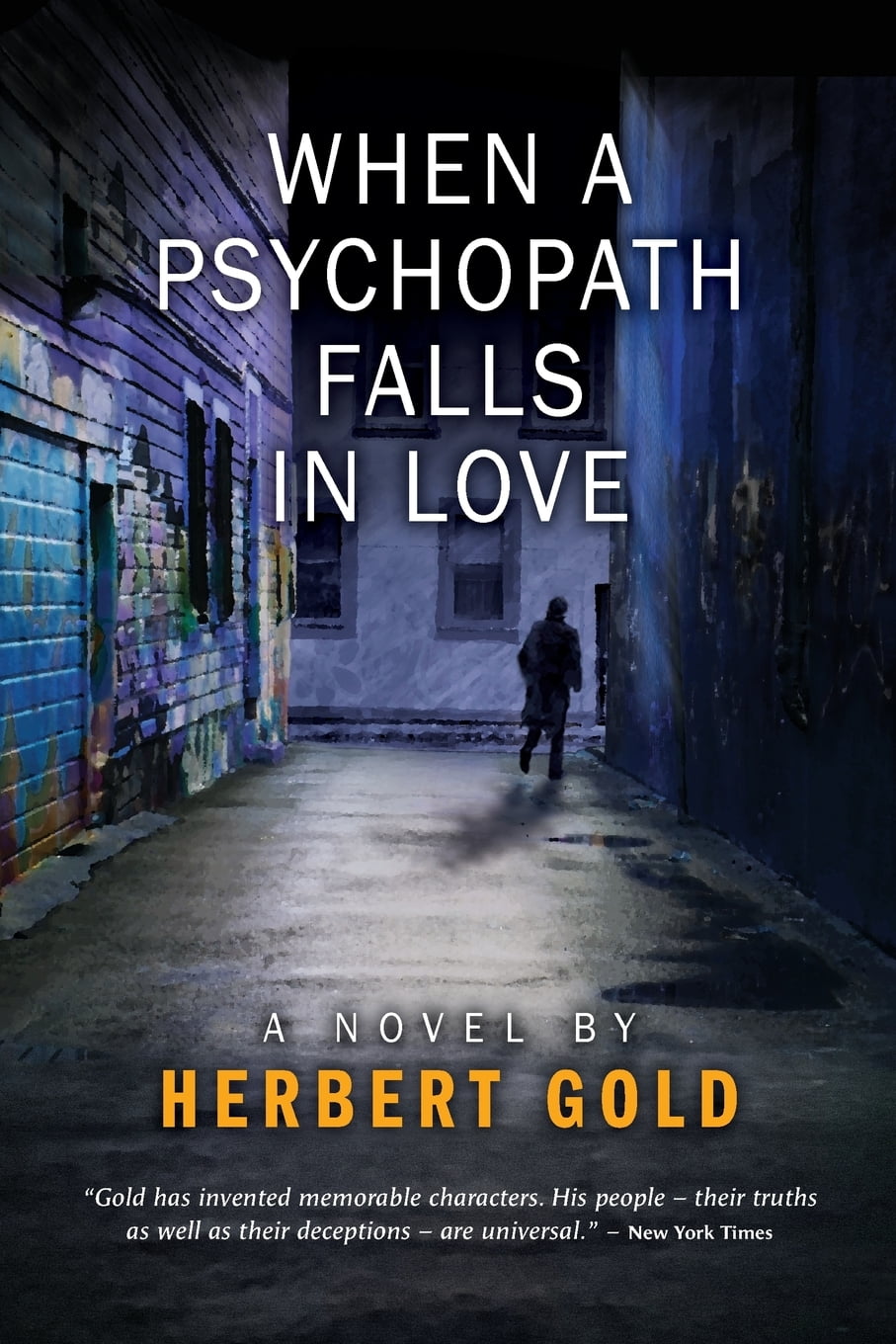 When a Psychopath Falls in Love (Paperback) When a Psychopath Falls in Love (Paperback)
