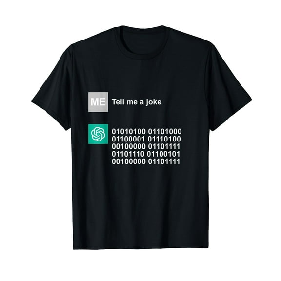 Chat GPT Tell Me A Joke Humor Funny AI T-Shirt