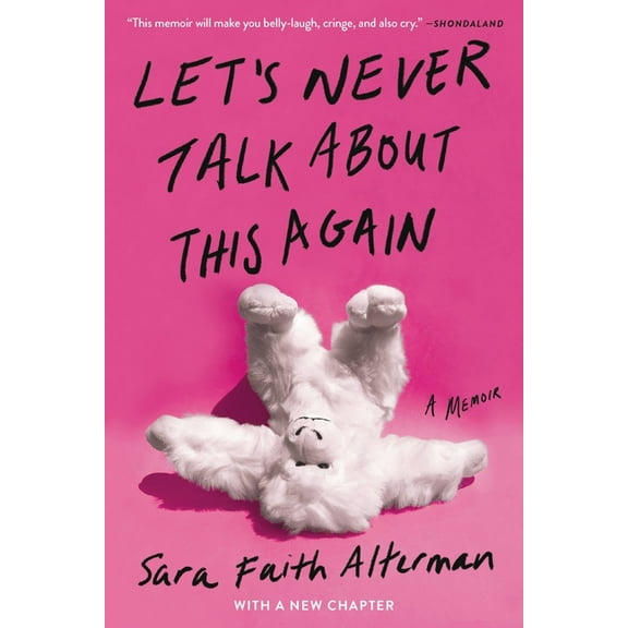 Let's Never Talk about This Again: A Memoir, (Paperback)