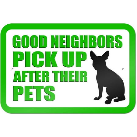 Good Neighbors Pick Up After Their Pets Sign (Best Airport Pick Up Signs)