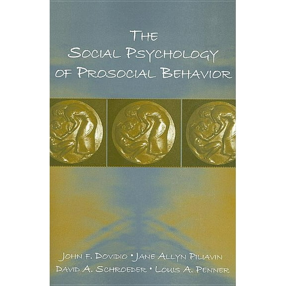 The Social Psychology of Prosocial Behavior, (Paperback)
