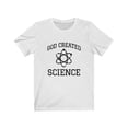 thumbnail image 2 of God Created Science Religion God's Love Christian T-Shirt, 2 of 6
