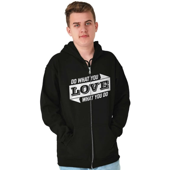 Do What You Love Quote Cute Inspiring Unisex Fleece Graphic Zip Up Hoodie Brisco Brands 2X