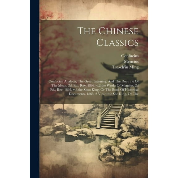 The Chinese Classics (Paperback)