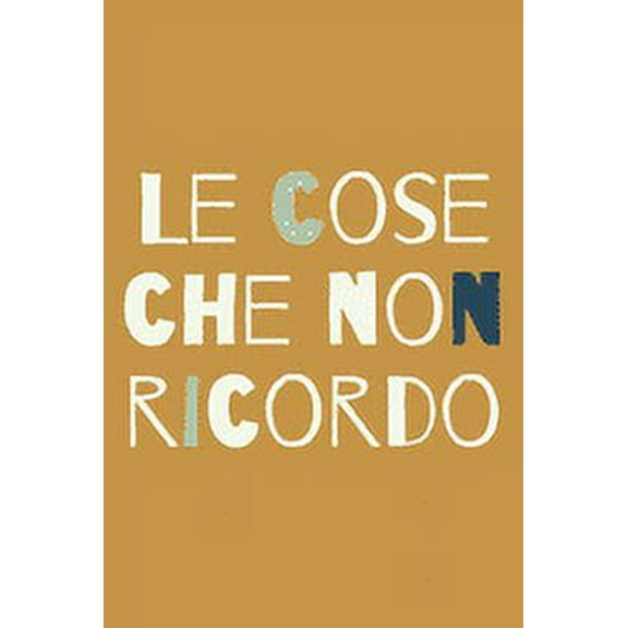 Le cose che non ricordo - arancia: Il quaderno a righe per scrivere nei tuoi appuntamenti, pensieri e note, per donne, 110 pagine, 6.9 in/ 15x23 cm (Paperback)
