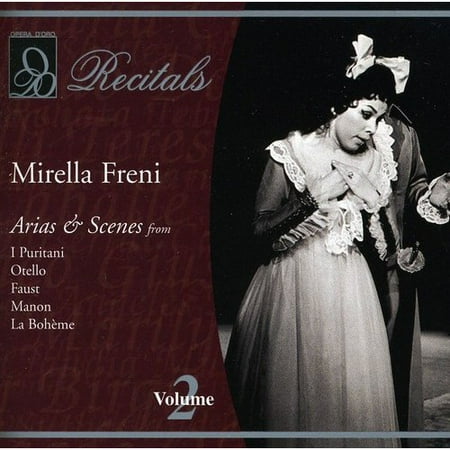 Mirella Freni Vol.2: Recitals - Arias & Scenes.