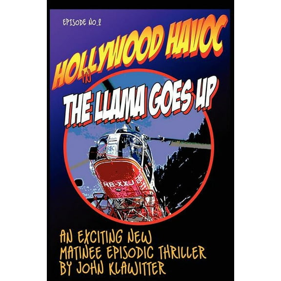 Hollywood Havoc II: The Llama Goes Up (Paperback)