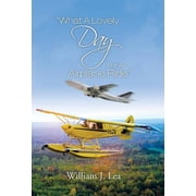 What a Lovely Day for an Airplane Ride (Hardcover)