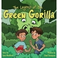 thumbnail image 1 of Pre-Owned The Legend of the Green Gorilla (Hardcover) 1737140411 9781737140412, 1 of 1