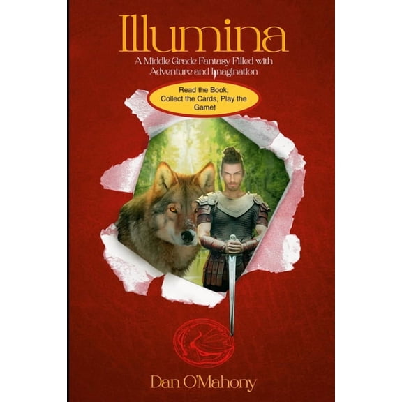 Illumina: A Middle Grade Fantasy Filled with Adventure and Imagination, (Paperback)