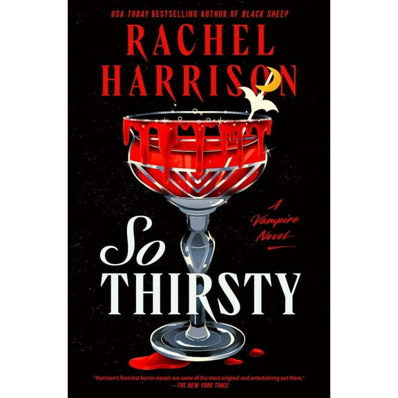 Rachel Harrison: So Thirsty (Hardcover)