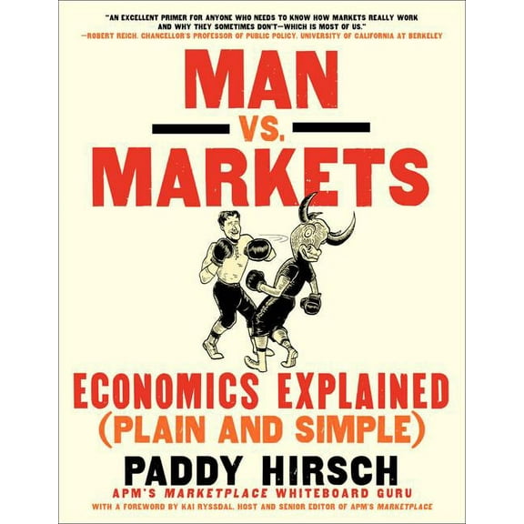 Man vs. Markets: Economics Explained (Plain and Simple), (Paperback)