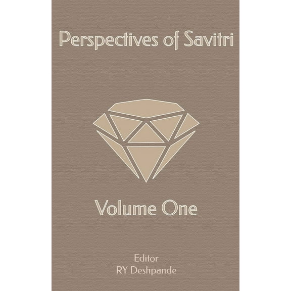 Perspectives of Savitri : Volume One (Paperback)