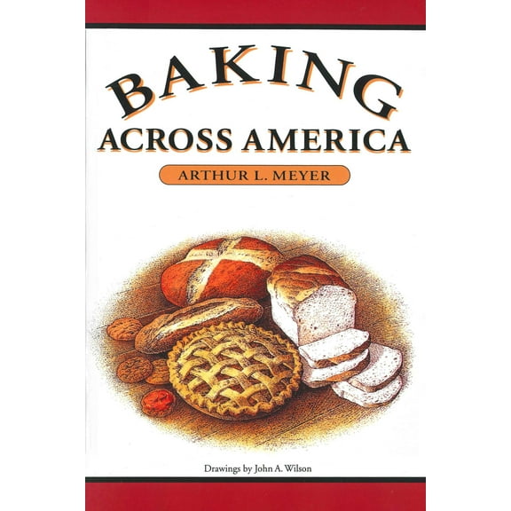 Pre-Owned Baking Across America (Paperback) 0292752229 9780292752221