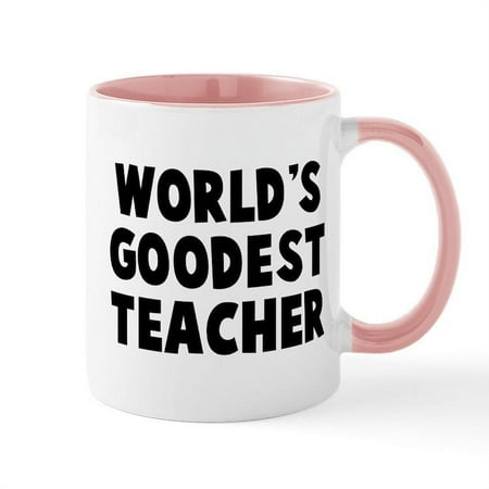 

CafePress - World s Goodest Teacher Mug - 11 oz Ceramic Mug - Novelty Coffee Tea Cup
