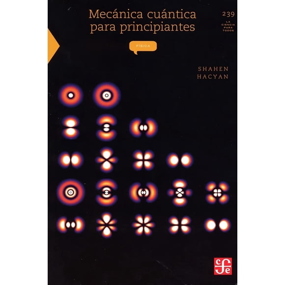 Mecánica cuántica para principiantes