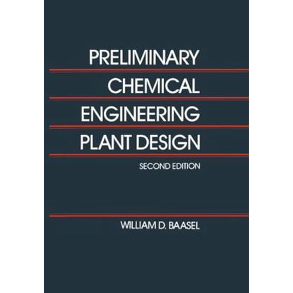 Pre-Owned Preliminary Chemical Engineering Plant Design (Hardcover) 0442234406 9780442234409